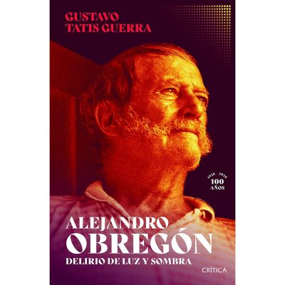 Alejandro Obregón, Delirio De Luz Y Sombra - Gustavo Ricardo Tatis Guerra Editorial Planeta