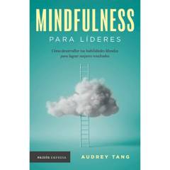 EDITORIAL PLANETA - Mindfulness para líderes - Tang