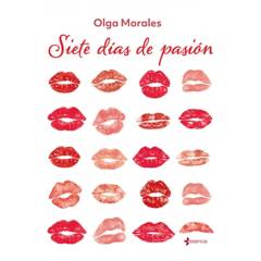 EDITORIAL PLANETA - Siete días de pasión - Morales Burgos