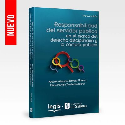 Responsabilidad Del Servidor Público En El Marco Del Derecho Disciplinario COMERCIALIZADORA EL