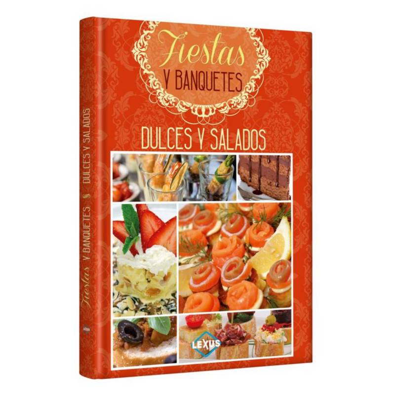 Fiestas y banquetes dulces y salados - libro de aprendizaje - español LEXUS  
