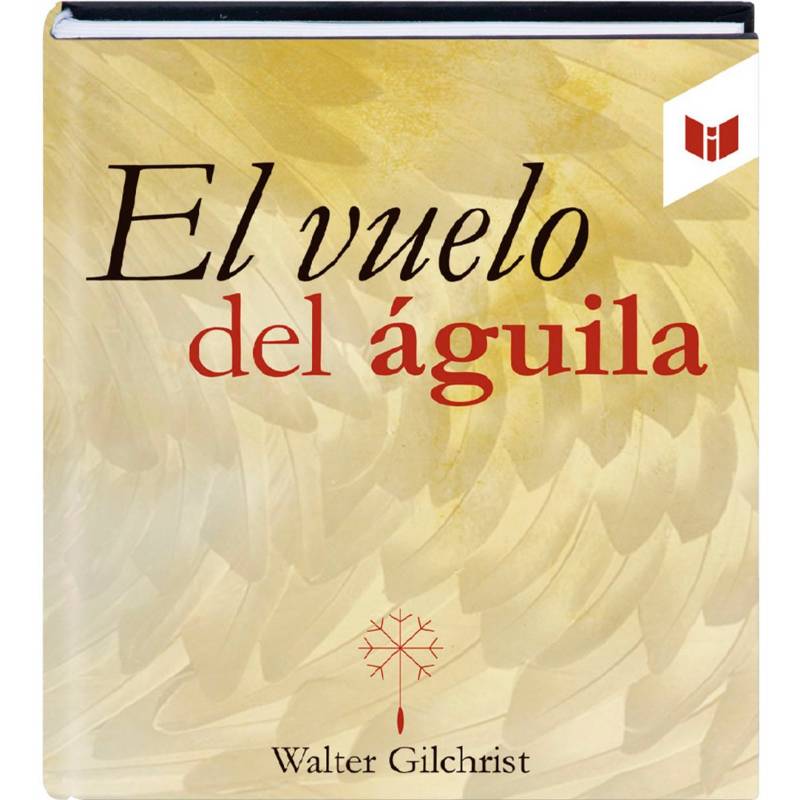 El Vuelo Del Águila - GILCHIRIST WALTER Círculo de Lectores 