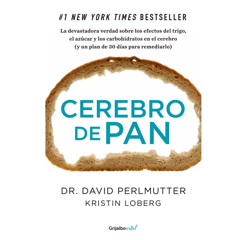 Penguin Random House - Cerebro de pan  - David Perlmutter