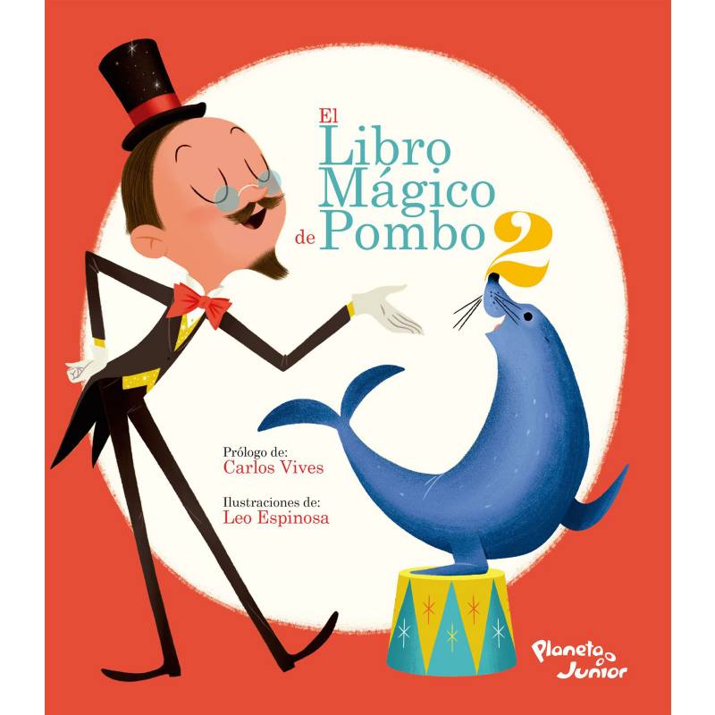 Editorial Planeta - El libro mágico de Pombo 2: Presentación rustica - Rafael Pombo
