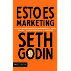 EDITORIAL PLANETA - Esto Es Marketing - Seth Godin