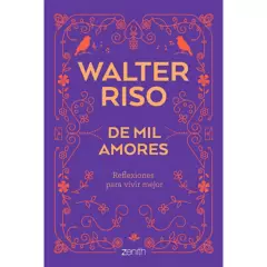 EDITORIAL PLANETA - De Mil Amores - Walter Riso