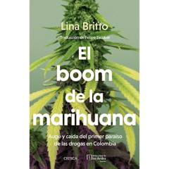 EDITORIAL PLANETA - El boom de la Marihuana Britto Lina