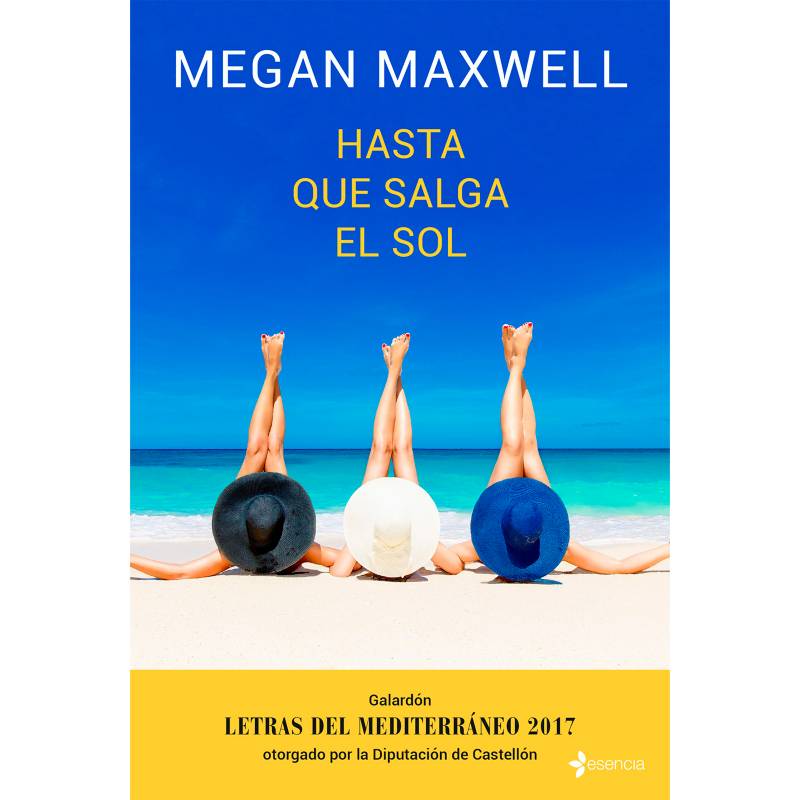 EDITORIAL PLANETA - Hasta que salga el sol - Megan Maxwell