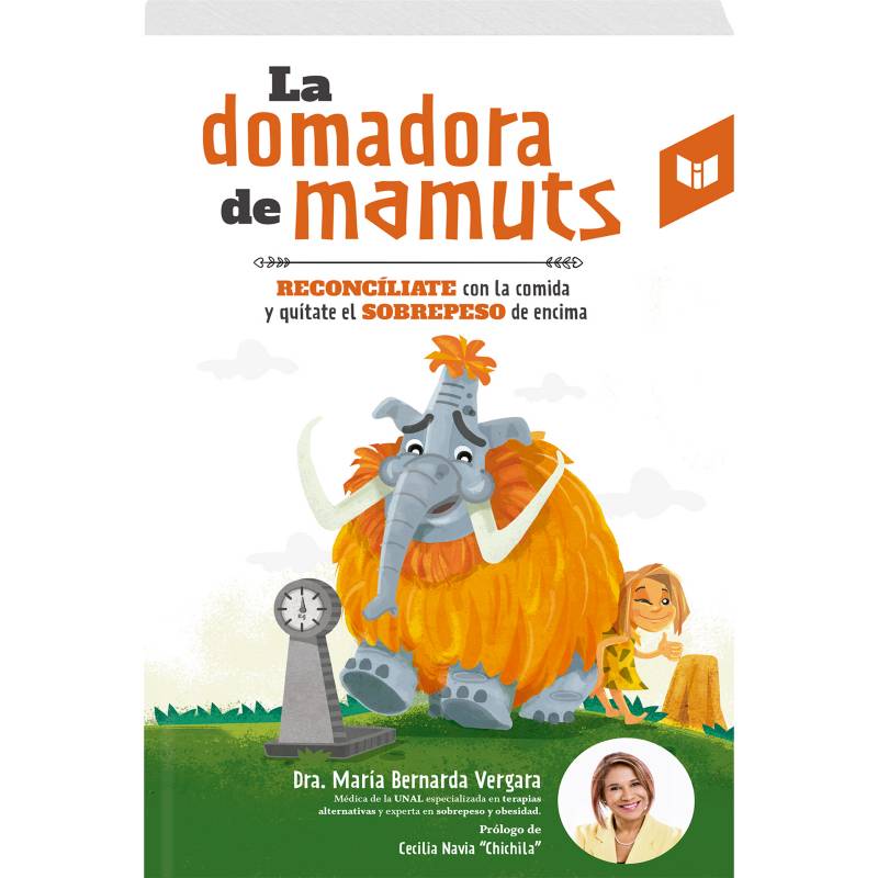 CIRCULO DE LECTORES - Domadora De Mamuts - Dra. Maria Bernarda Vergara - Maria Bernarda Vergara