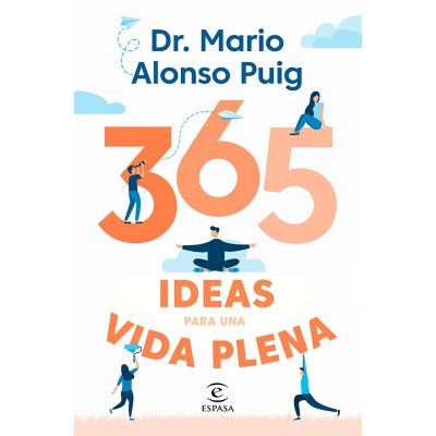 365 Ideas Para Una Vida Plena - Mario Alonso Puig Editorial Planeta