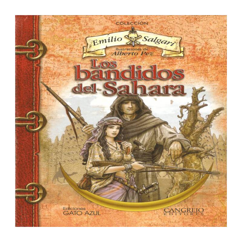 CANGREJO EDITORES - Los bandidos del sahara - Emilio Salgari