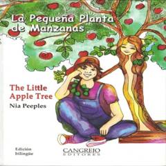 CANGREJO EDITORES - La pequeña planta de manzanas - Nia Peeples