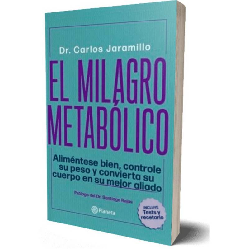 PLANETA - El milagro metabólico dr carlos jaramillo