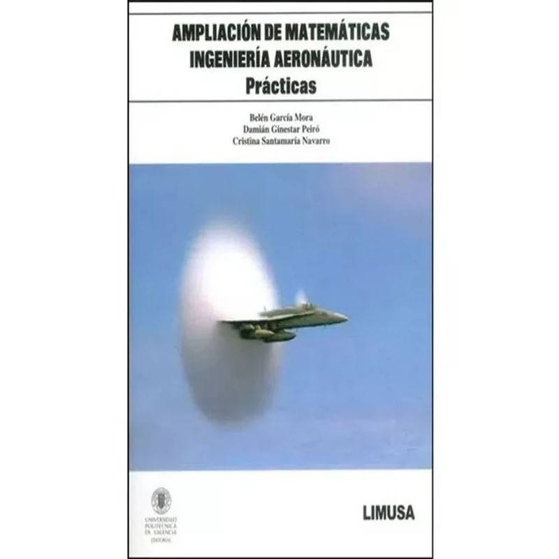 AMPLIACION DE MATEMATICAS INGENIERIA AERONAUTICA PRACTICAS