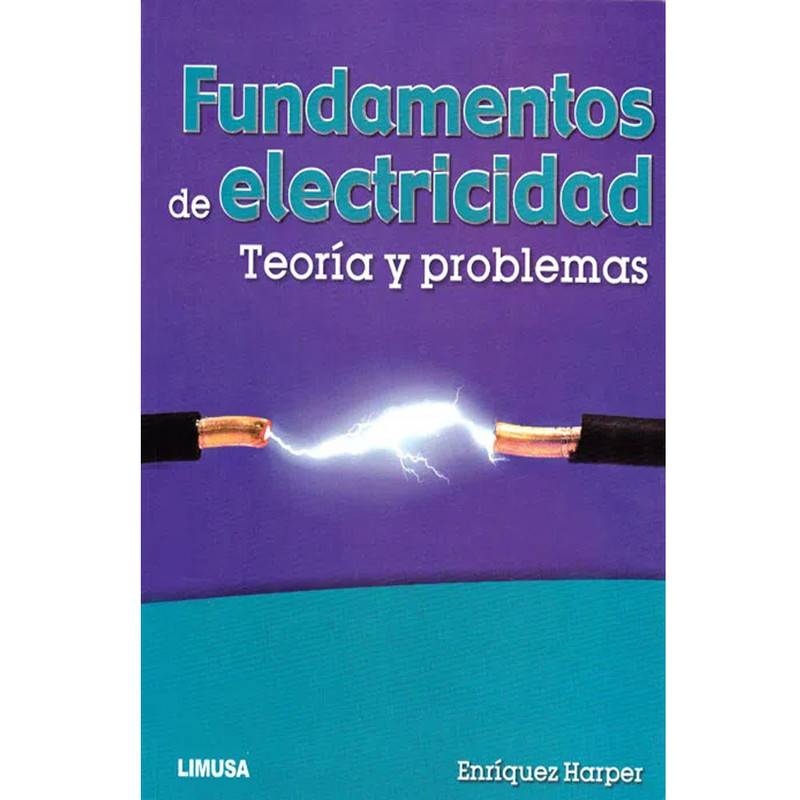Fundamentos De Electricidad Teoria Y Problemas Comercializadora El Bibliotecologo 2280