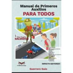 COMERCIALIZADORA EL BIBLIOTECOLOGO - Manual de primeros auxilios - Para todos Alirio Humberto