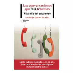 PLATAFORMA - Las Conversaciones Que No Tenemos / Santiago Álvarez De Mon