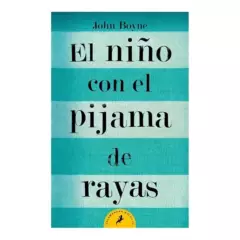 SALAMANDRA - El Niño Con El Pijama De Rayas / John Boyne