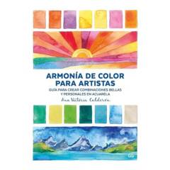 GUSTAVO GILI - Armonía De Color Para Artistas / Ana Victoria Calderón