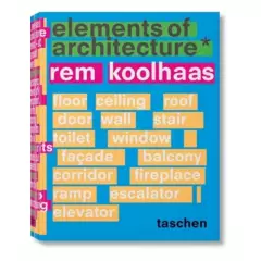 TASCHEN - Elements Of Architecture / Rem Koolhaas (t.d)