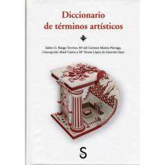 PLAZA AND JANES EDITORES - Diccionario De Términos Artísticos (t.d)
