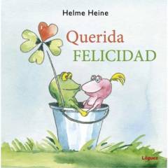 PLAZA AND JANES EDITORES - Querida Felicidad (t.d)