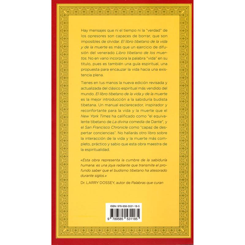 El libro tibetano de la vida y la muerte es una lección un día
