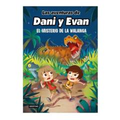 DESTINO - Las Aventuras De Dani Y Evan 4. El Misterio De La Walanga
