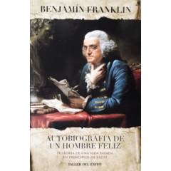 PENGUIN CLASICOS - Autobiografía De Un Hombre Feliz / Benjamin Franklin