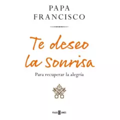PLAZA & JANES - Te Deseo La Sonrisa / Papa Francisco