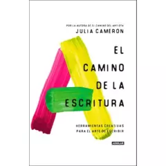 AGUILAR - El Camino De La Escritura / Julia Cameron