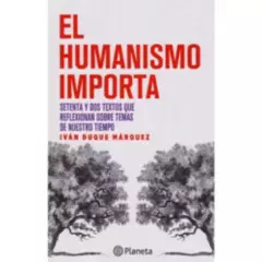COMERCIALIZADORA EL BIBLIOTECOLOGO - El humanismo importa,Ivan Duque
