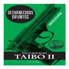 GRUPO PLANETA - Libro Desvanecidos Difuntos Paco Ignacio Taibo II