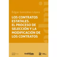 COMERCIALIZADORA EL BIBLIOTECOLOGO - Los contratos estatales El proceso de selección y la modificación
