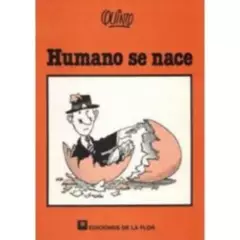 GENERICO - Humano Se Nace / Quino