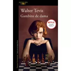 ALFAGUARA - Gambito De Dama. Walter Tevis