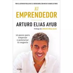 GRIJALBO - El Emprendedor. Arturo Elias Ayub
