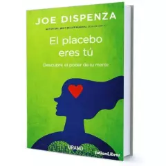 ANONIMO - Libro El placebo eres tú  Joe Dispenza