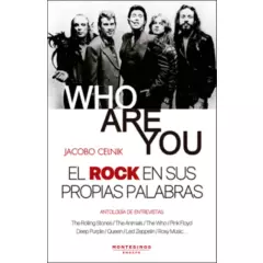 GENERICO - Who Are You El Rock En Sus Propias Palabras