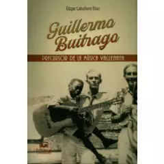 UNIVERSIDAD DEL MAGDALENA - Guillermo Buitrago Precursor De La Musica Vallenata