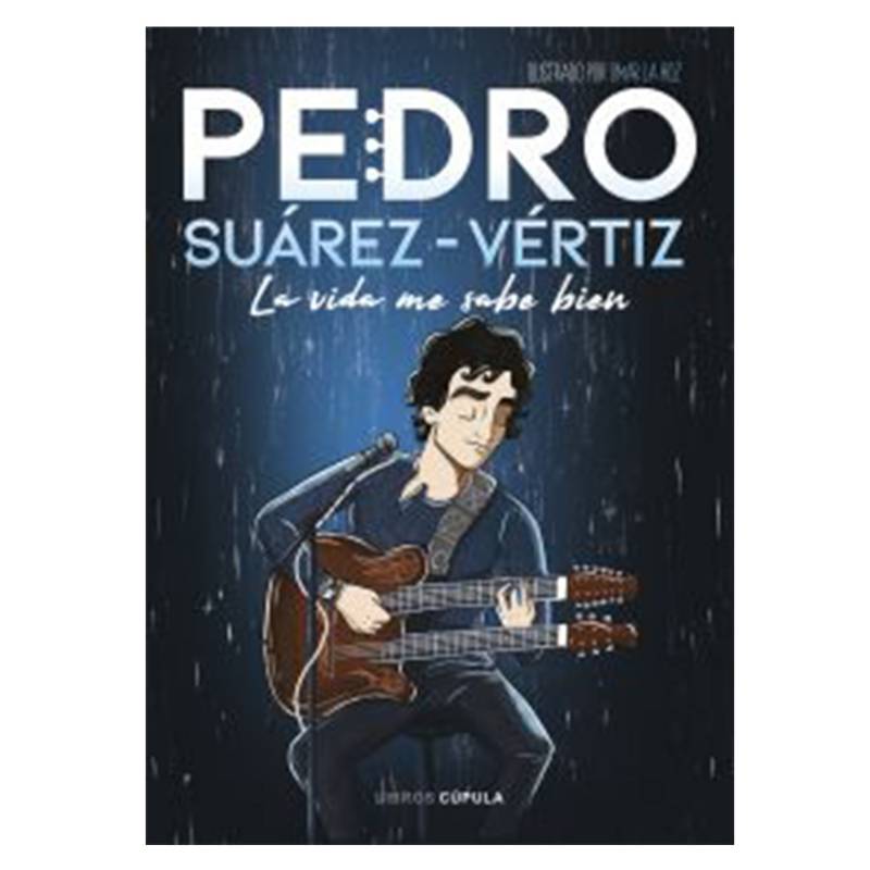 PLANETA - Pedro Suárez-Vértiz. La Vida Me Sabe Bien