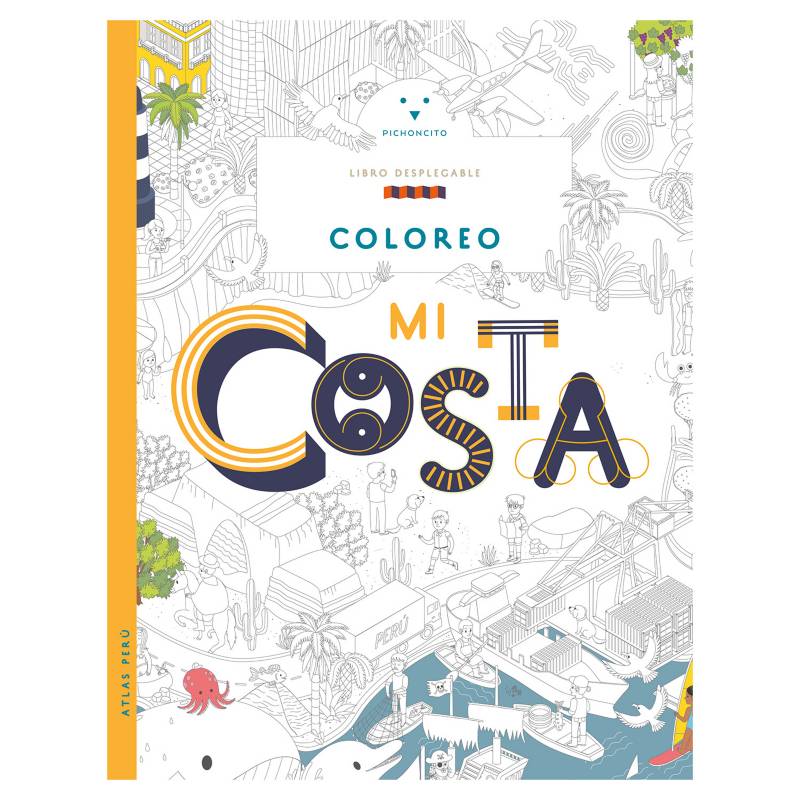EDICIONES PICHONCITO - Atlas Perú: Coloreo mi Costa