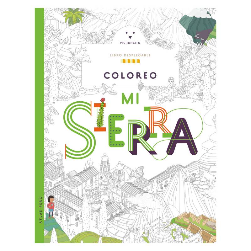 EDICIONES PICHONCITO - Atlas Perú: Coloreo mi Sierra