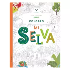 EDICIONES PICHONCITO - Atlas Perú: Coloreo mi Selva
