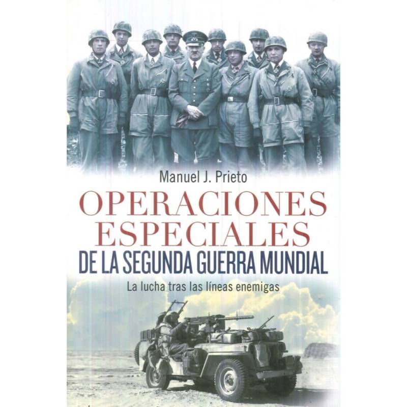 Operaciones Especiales De La Segunda Guerra Mundial IBERO 