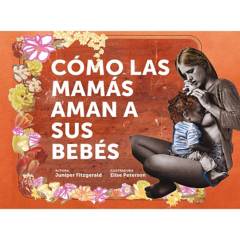 EDITORIAL GAFAS MORADAS - Cómo las mamás aman a sus bebés