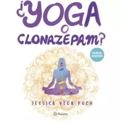 PLANETA - ¿yoga o clonazepam