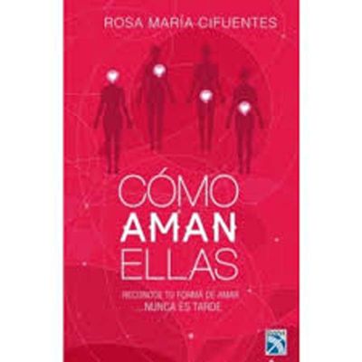 Como Aman Ellas - Rosa María Cifuentes Castañeda GENERICO | falabella.com
