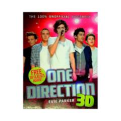 One Direction 3D 100 Unofficial Biography