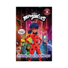 Miraculous Friends Foes And Heroes Passport To Reading Level 2